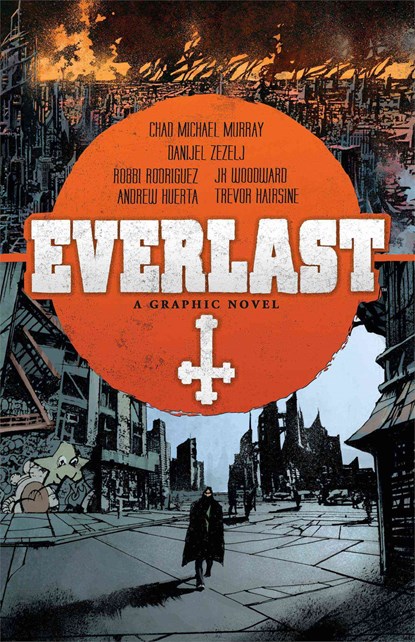 Everlast, Chad Michael Murray ; Caleb Monroe - Gebonden - 9781932386974