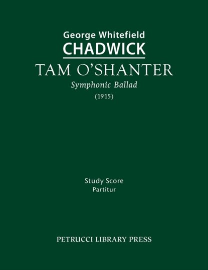 Tam O'Shanter, George Whitefield Chadwick - Paperback - 9781932419092