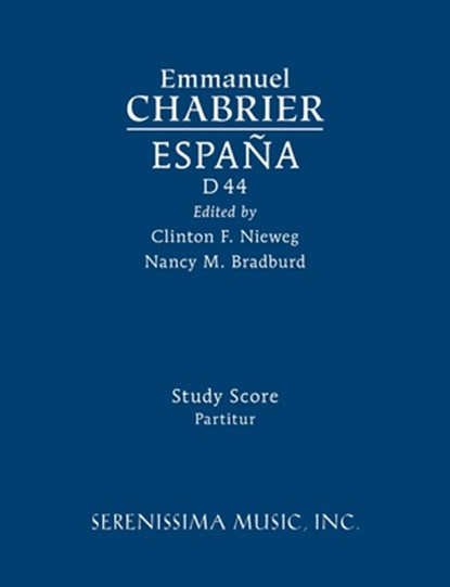 Espana, Emmanuel Chabrier ; Nancy M Bradburd - Paperback - 9781932419566