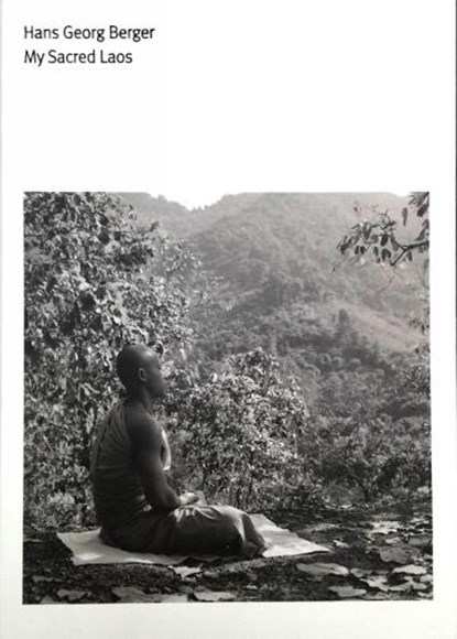 My Sacred Laos, Hans Georg Berger - Gebonden - 9781932476712