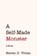A Self Made Monster, Steven Vivian - Paperback - 9781932482027