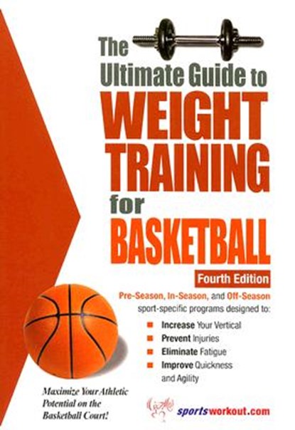 The Ultimate Guide to Weight Training for Basketball, Robert G Price - Paperback - 9781932549492