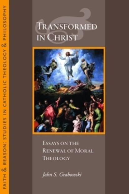 Transformed in Christ, John S. Grabowski - Paperback - 9781932589801