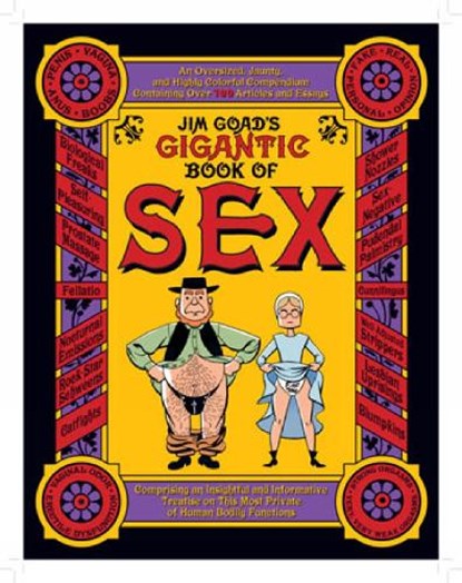 Jim Goad's Gigantic Book of Sex, GOAD,  Jim - Paperback - 9781932595208