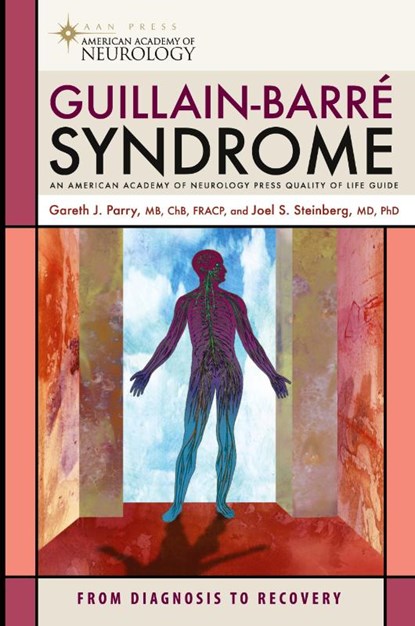 Guillain-Barre Syndrome, Gareth J. Parry ; Joel S. Steinberg - Paperback - 9781932603569