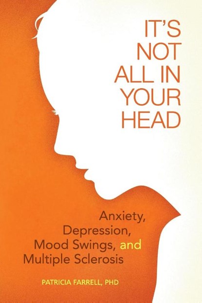 It's Not All in Your Head, Patricia Farrell - Paperback - 9781932603958