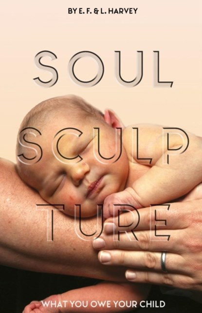 Soul Sculpture, Lillian G. Harvey - Paperback - 9781932774023