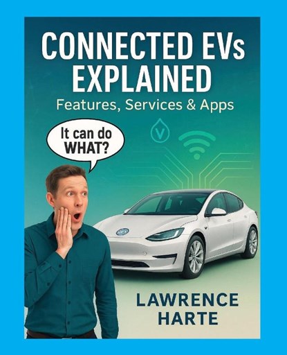 Connected EVs Explained, Harte James Harte - Paperback - 9781932813609