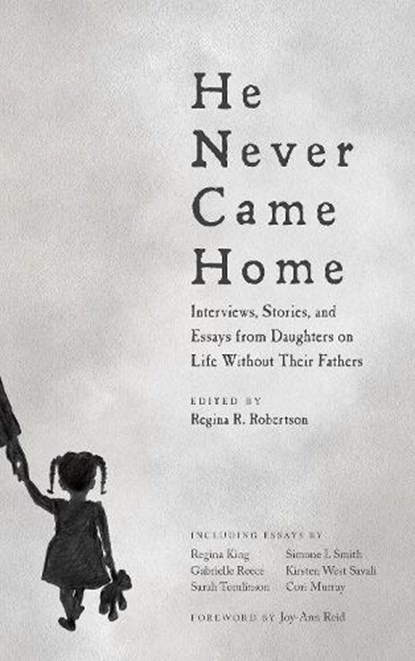 He Never Came Home, Regina R. Robertson - Paperback - 9781932841992