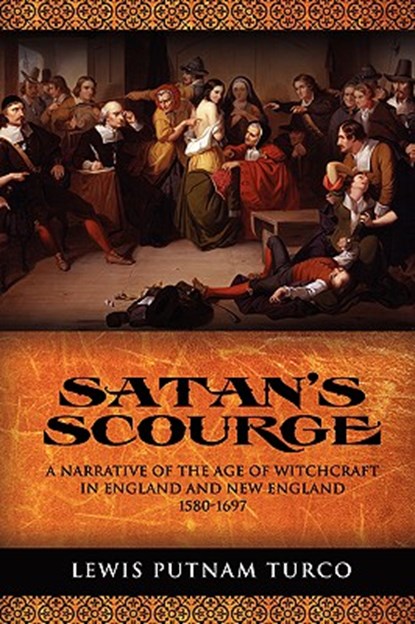 Satan's Scourge, Lewis Putnam Turco - Paperback - 9781932842265