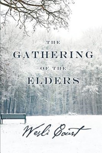 The Gathering of the Elders, Wesli Court - Paperback - 9781932842432