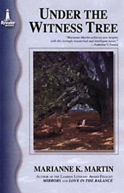 Under The Witness Tree, Marianne K. Martin - Paperback - 9781932859003