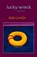 Lucky Wreck, LIMON,  Ada - Paperback - 9781932870084