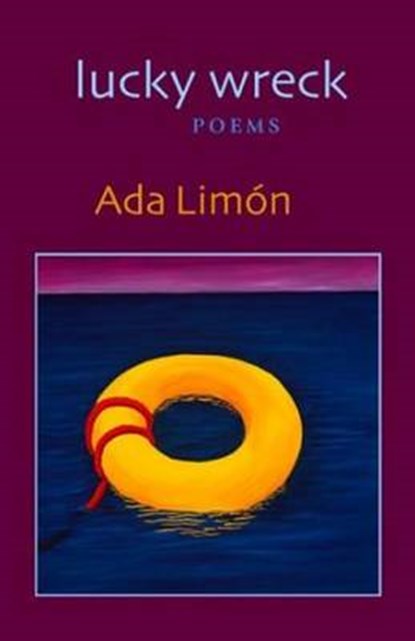Lucky Wreck, LIMON,  Ada - Paperback - 9781932870084
