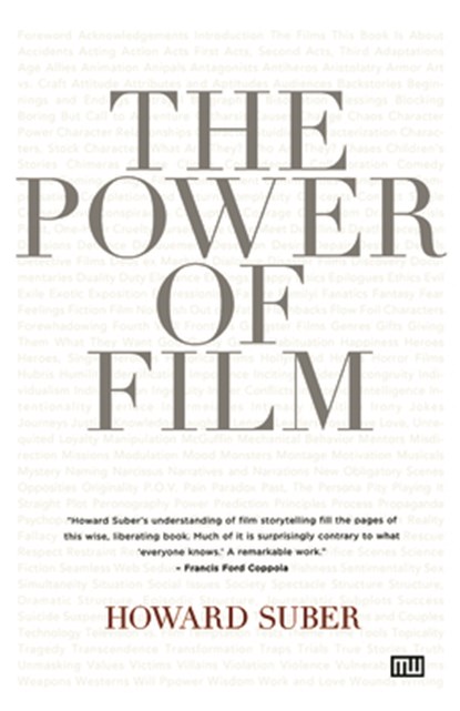 The Power of Film, Howard Suber - Paperback - 9781932907179