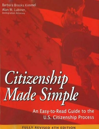 Citizenship Made Simple, KIMMEL,  Barbara Brooks ; Lubiner, Alan M - Paperback - 9781932919080