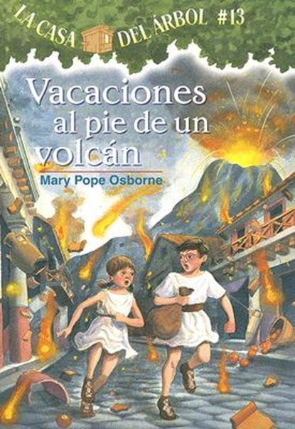 Osborne, M: Vacaciones al Pie de un Volcan, Mary Pope Osborne - Paperback - 9781933032191