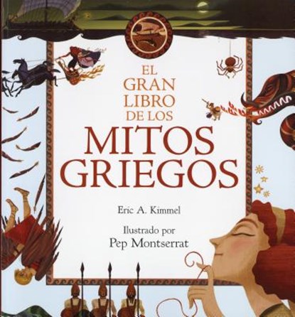 El Gran Libro de Los Mitos Griegos, Eric A. Kimmel - Paperback - 9781933032993