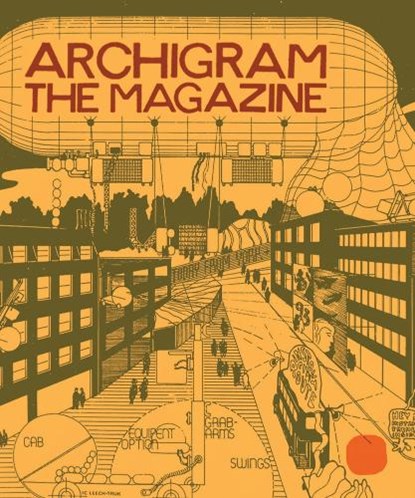 Archigram: The Magazine, Peter Cook ; Thomas Evans ; Steve Kroeter - Gebonden - 9781933045856
