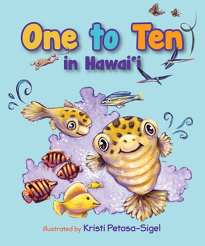 1 to 10 in Hawaii, Kristi Petosa-Sigel - Gebonden - 9781933067742
