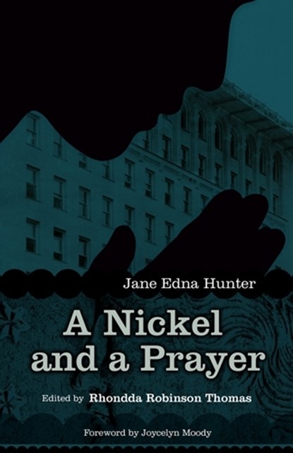 A Nickel and a Prayer, Jane Edna Hunter - Paperback - 9781933202648