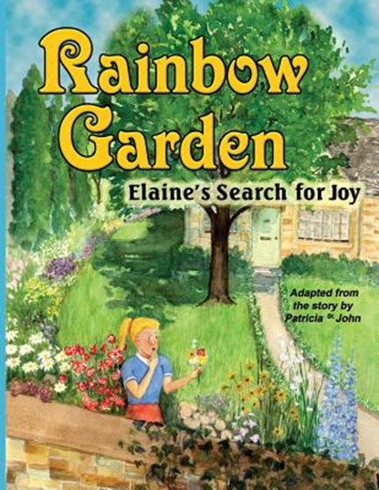 Rainbow Garden: Elaine's Search for Joy, Patricia St John - Paperback - 9781933206523