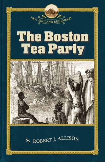 Boston Tea Party, Allison Robert - Paperback - 9781933212111