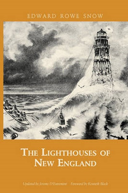 Lighthouses of New England, Edward Rowe Snow - Paperback - 9781933212203
