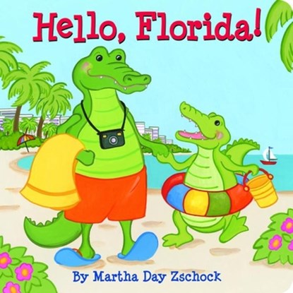Hello, Florida!, Martha Zschock - Gebonden - 9781933212326