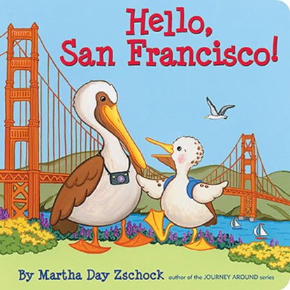 Hello, San Francisco!, Martha Day Zschock - Gebonden - 9781933212654