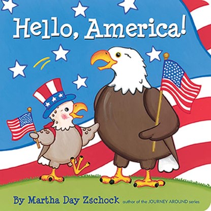Hello, America!, Martha Day Zschock - Gebonden - 9781933212883
