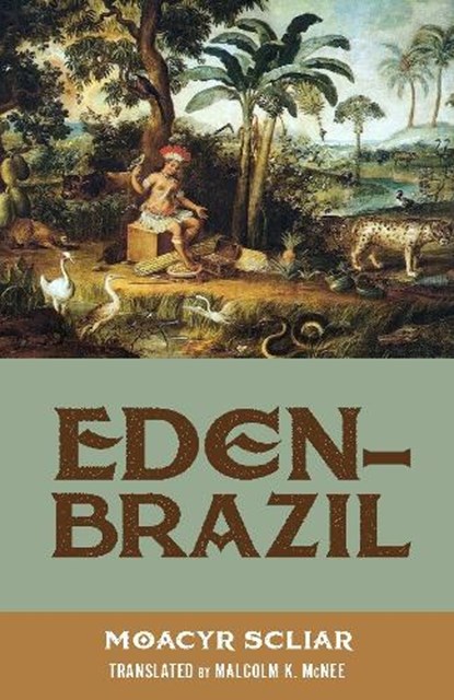 Eden-Brazil, Moacyr Scliar - Paperback - 9781933227917
