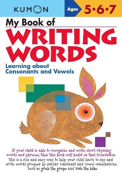 My Book of Writing Words: Consonants andVowels, Kumon - Paperback - 9781933241043