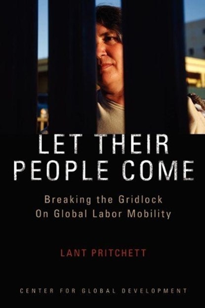 Let Their People Come, Lant Pritchett - Paperback - 9781933286105