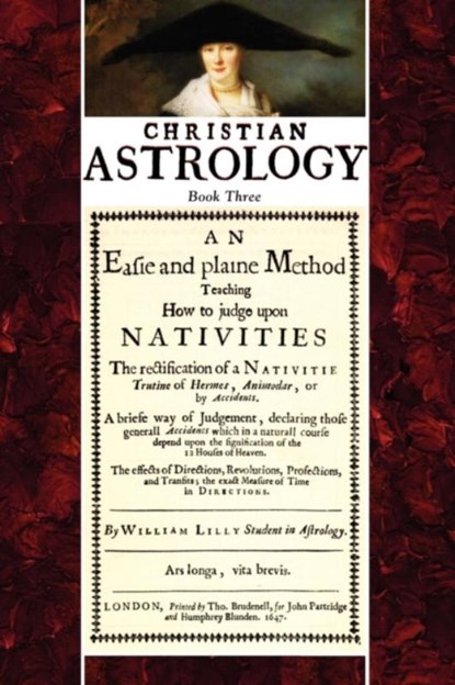 Christian Astrology, Book 3, William Lilly - Paperback - 9781933303031
