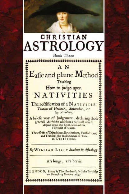 Christian Astrology, Book 3, William Lilly - Paperback - 9781933303031