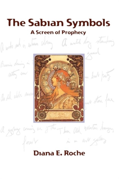The Sabian Symbols, Diana E. Roche - Paperback - 9781933303345