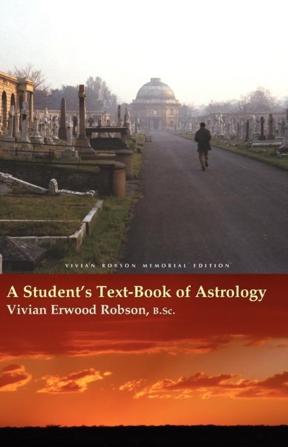 A Student's Text-book of Astrology, ROBSON,  Vivian E. - Paperback - 9781933303376
