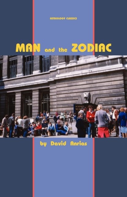 Man and the Zodiac, David Anrias - Paperback - 9781933303406