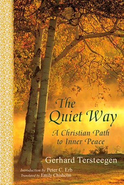 The Quiet Way, Gerhard Tersteegen - Ebook - 9781933316956