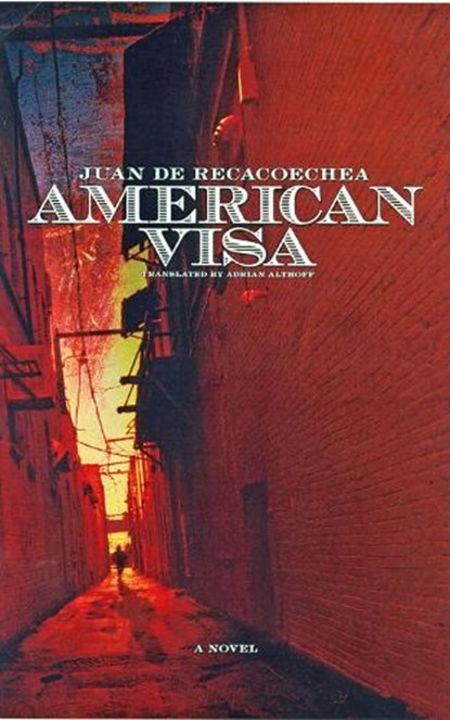 American Visa, Juan De Recacoechea - Paperback - 9781933354200
