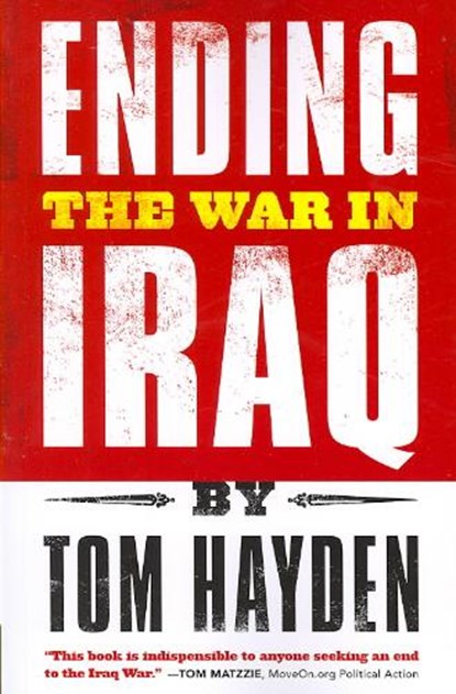 Ending the War in Iraq, HAYDEN,  Tom - Paperback - 9781933354453