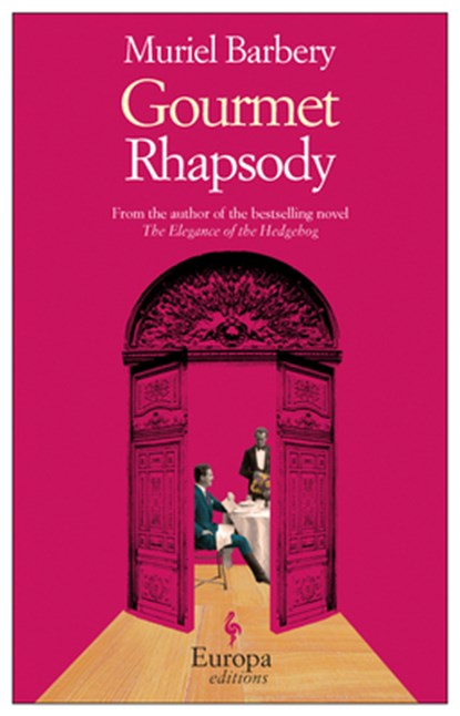 GOURMET RHAPSODY, Muriel Barbery - Paperback - 9781933372952