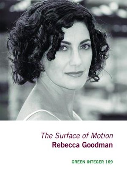 The Surface Of Motion, GOODMAN,  Rebecca - Paperback - 9781933382302