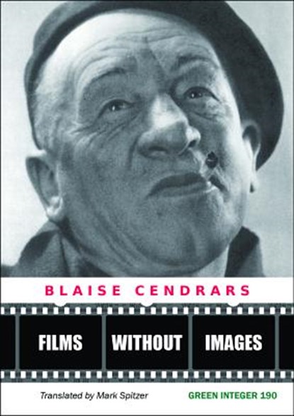 Films Without Images, CENDRARS,  Blaise - Paperback - 9781933382401