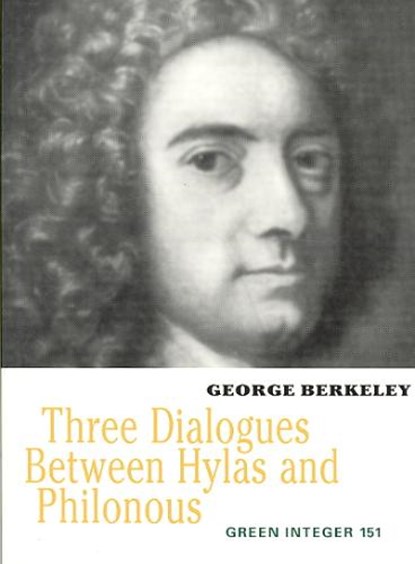 Three Dialogues Between Hylas And Philonous, BERKELEY,  George - Paperback - 9781933382630