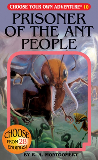 Prisoner Of The Ant People, R. A. Montgomery - Paperback - 9781933390109
