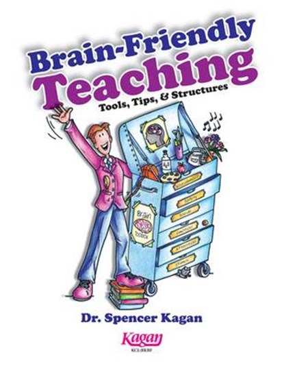 Brain-Friendly Teaching, Spencer Kagan - Paperback - 9781933445359