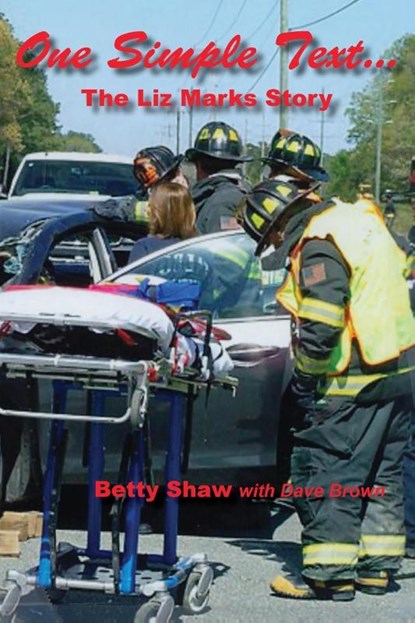 One Simple Text..., Betty Shaw ; Dave Brown - Paperback - 9781933455518
