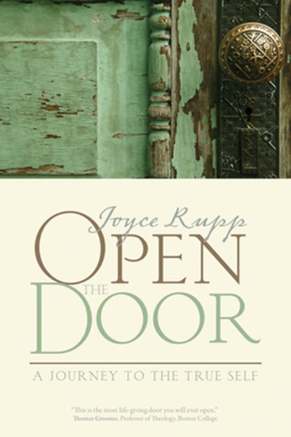 Open the Door: A Journey to the True Self, Joyce Rupp - Paperback - 9781933495149